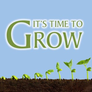 It’s Time To Grow: Broader Through Ministry