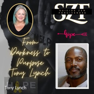 Tony Lynch: From Darkness to Purpose