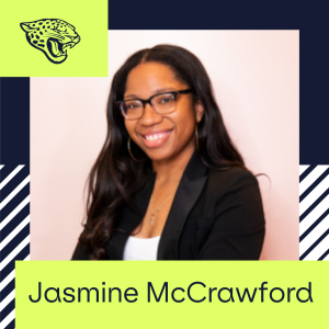 #13 Jasmine McCrawford, Jacksonville Jaguars — “We've lowered average season ticket member age by 10 years"