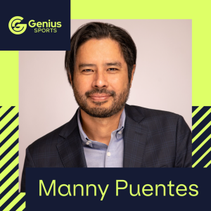 #10 Manny Puentes, Genius Sports  – The cookie is crumbling… what’s next for sports advertisers?