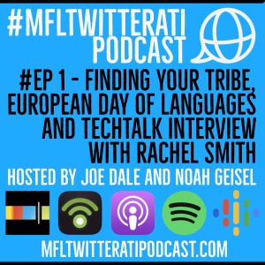 #EP 1 - Finding your tribe, European Day of Languages and TechTalk Interview with Rachel Smith
