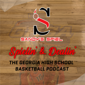 Spielin' & Dealin' Ep. 152: 2024-25 GHSA Girls Basketball Season Preview