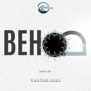 Behold: Behold the Risen King - John 20:24-29
