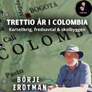 Trettio år i Colombia - Börje Erdtman #67