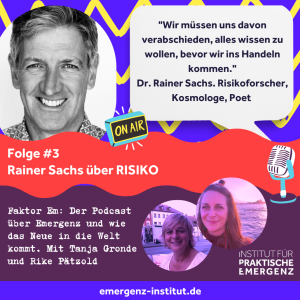Folge #03: Rainer Sachs über Risiko