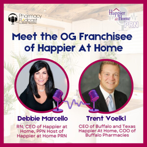 Meet the OG Franchisee of Happier At Home | Happier At Home PRN