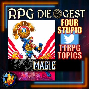 87 - HEROES UNLIMITED 2E: Superhero Magic | The same 4 Twitter TTRPG arguments