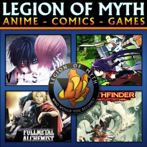 Devils Line, Full Metal Alchemist & Pathfinder 2nd Edition Playtest | LoMWL #178 | 01 Sep 2018