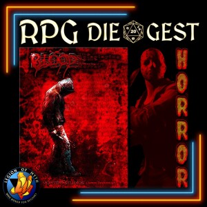 19 - Blood! The RPG Of Modern Horror - Horror Genre Talk With Grim (Postmortem Studios)