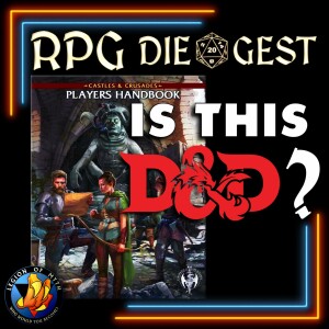 65 - Castles & Crusades (8th Printing) - Magic System & What is D&D?