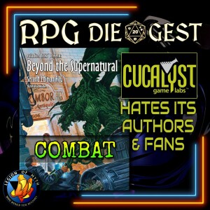 99 - BEYOND THE SUPERNATURAL Character Creation & Combat | CUCALYST GAME LABS