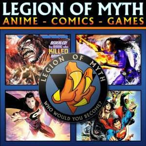Champions RPG | 3 new Superman reviews | Video game remasters | LoMWL #167 | 16 Jun 2018