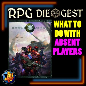 52 - Battlelords of the 23rd Century (7E) Playable Species | How to handle absent players