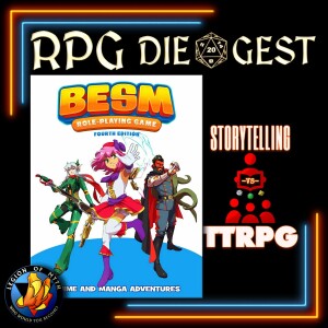 27 - BESM 4E Playing The Game Role - Playing Game -vs- Story Telling