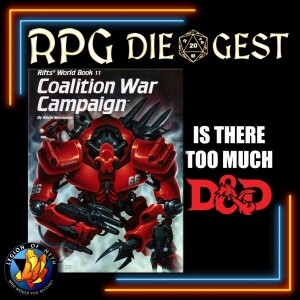 29 - RIFTS World Book The Coalition Campaign Is DnD 5e Too Big... Too Much... Too Diverse