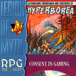 RPG Die Gest #02 | Astonishing Swordsmen & Sorcerers of Hyperborea | Consent in Gaming, X Card