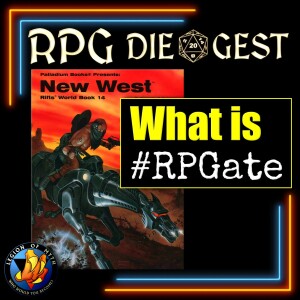 23 - Palladium Books - Rifts World Book 14: New West - What Is #RPGate