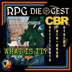 97 - BEYOND THE SUPERNATURAL Introduction - 10 Bad Hot Takes From CBR