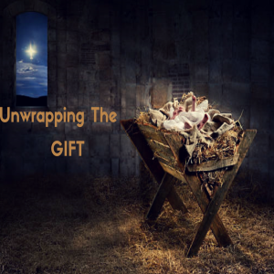 Unwrapping The Gift 