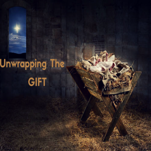 Unwrapping The Gift