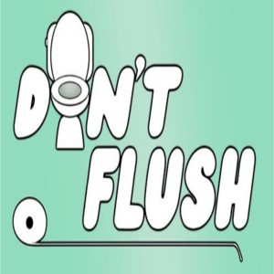 Don't Flush