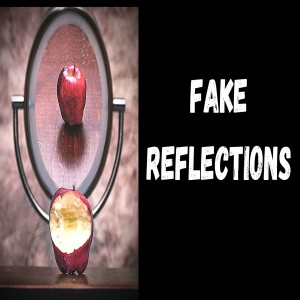 Fake Reflections Pt. 2