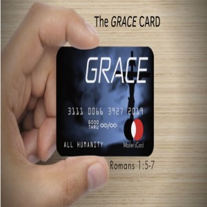 The Grace Card (Pt.1)