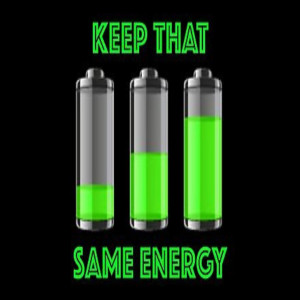 Keep That Same Energy Pt. 2