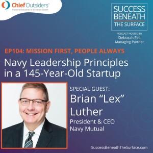 EP104: Navy Leadership Principles in a 145-Year-Old Startup