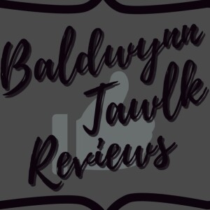 Baldwynn Tawlk Reviews ”From” the hit tv series, episode 9 of season 2