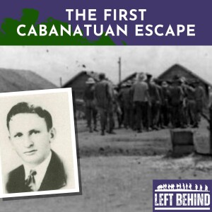 Cabanatuan’s First Escape