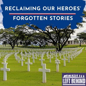 Reclaiming Our Heroes' Forgotten Stories