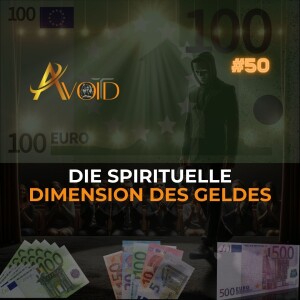 EP 50 - SpiritTalk: Die spirituelle Dimension des Geldes