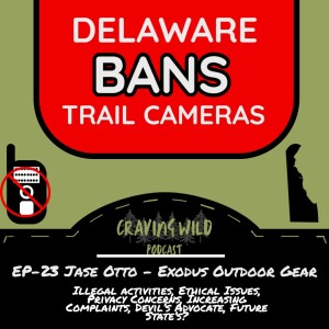 EP-23 Delaware Trail Camera Ban