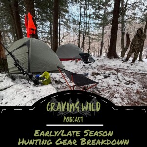 Late/Early Season Hunting Gear Breakdown