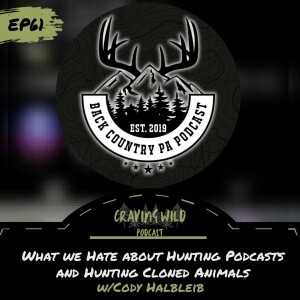 EP61 - Backcountry Pa Podcast w/Cody Halbleib