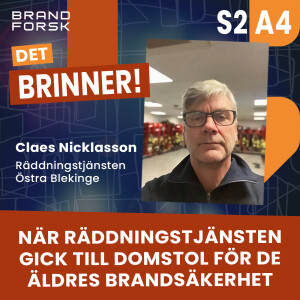 S2 A4 - När räddningstjänsten gick till domstol för de äldres brandsäkerhet