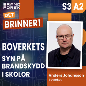 S3 A2 - Boverkets syn på brandskydd i skolor