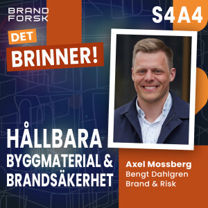 S4 A4 - Hållbara byggmaterial och brandsäkerhet