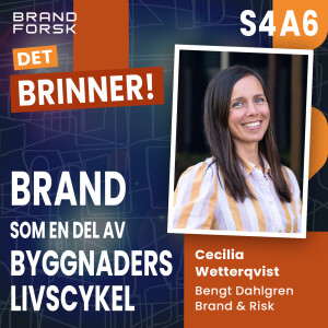 S4 A6 - Brand som en del av byggnaders livscykel
