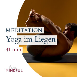 MBSR Yoga im Liegen – 41min