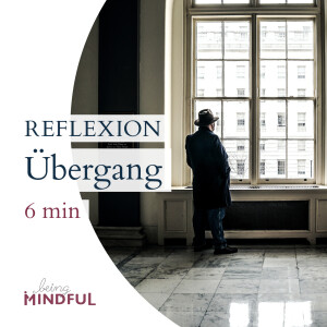 Übergang / Transition  – 6min