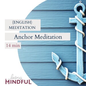 Anchor Meditation (en) - 14min