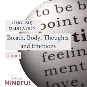 Meditation on Breath, Body, Thoughts, and Emotions (en) - 15min