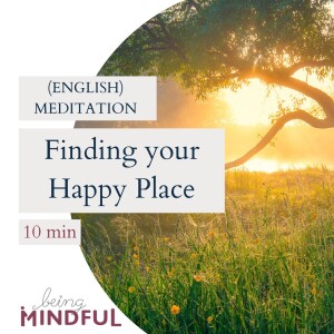 Finding your Happy Place (en) - 10min