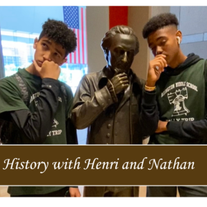 History with Henri & Nathan: Ep1