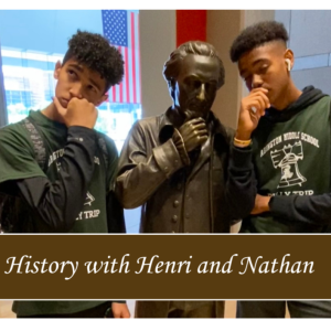 History with Henri and Nathan: Ep 2