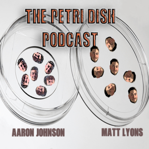 The Petri Dish Podcast; Episode 1