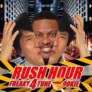 Rush Hour Freaky 4: Tune Cookie (with Peter Liu)
