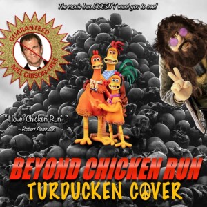 Beyond Chicken Run: Turducken Cover (with Lindsey Owen)